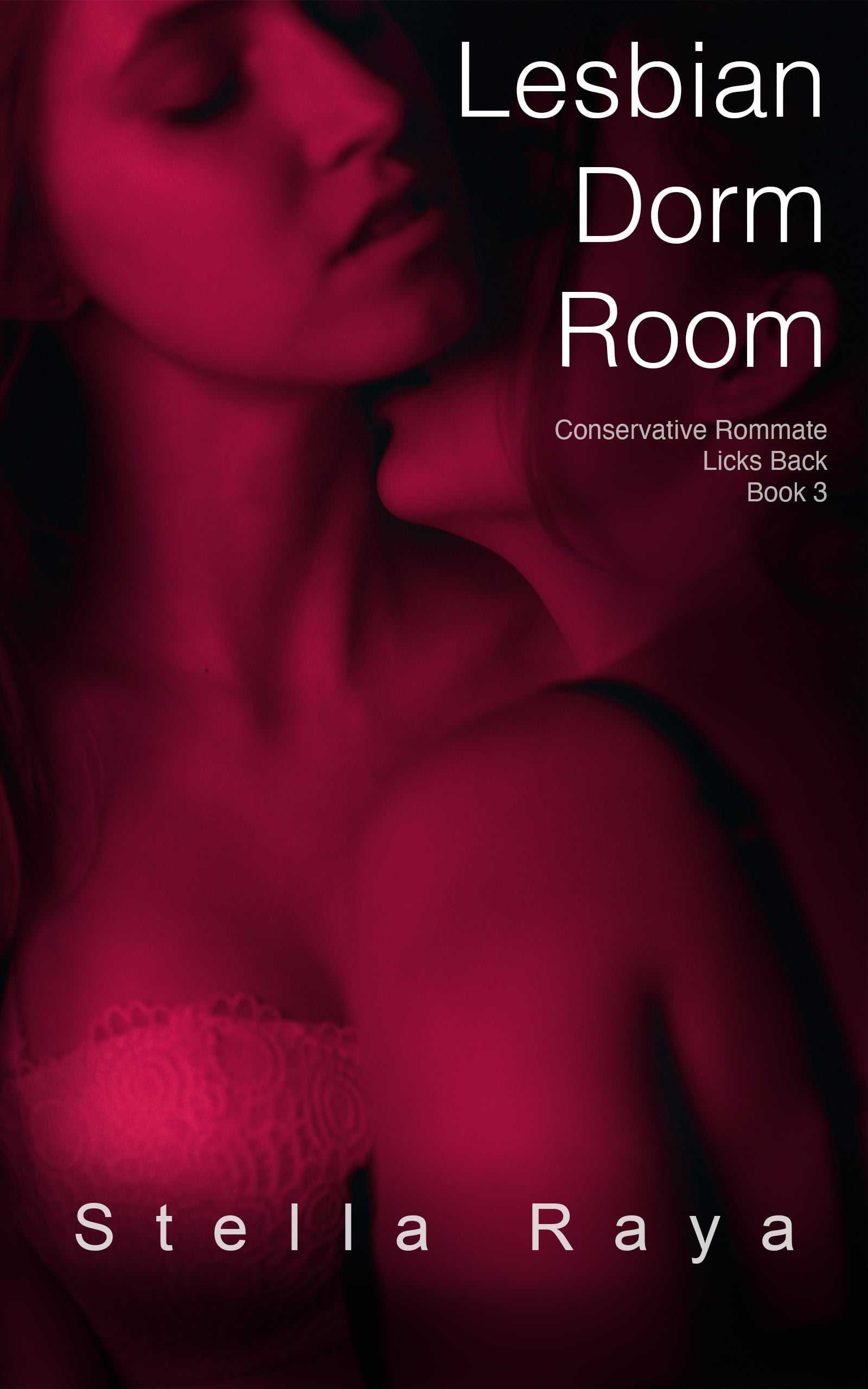 Lesbian Dorm Room Book 1 - Conservative Roommate Gets A Helping Hand